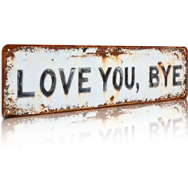 ❤️ LOVE YOU, BYE – Vintage metalskilt til væggen